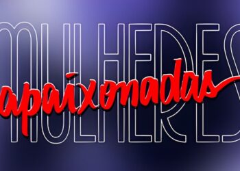 Resumo dos capítulos de Mulheres Apaixonadas