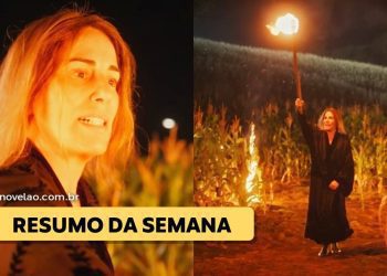Resumo: Capítulos de Terra e Paixão de 10 a 15 de julho