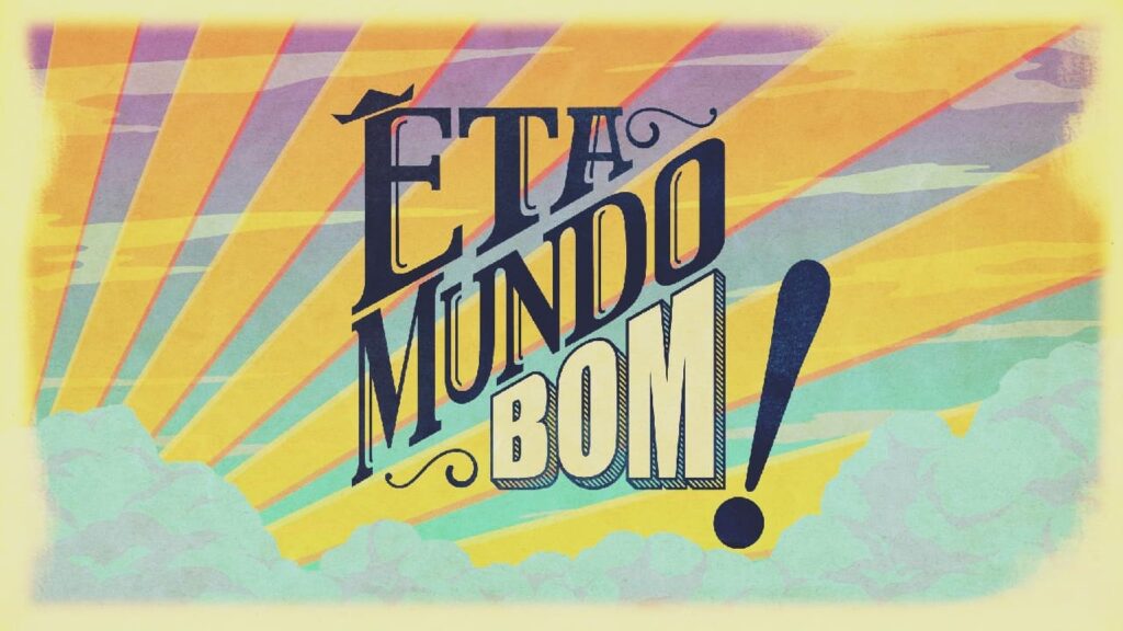 Logotipo de Êta Mundo Bom! 