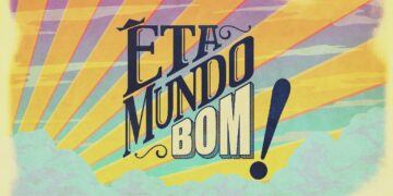Êta Mundo Bom!